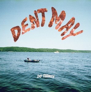 Dent May - Do Things