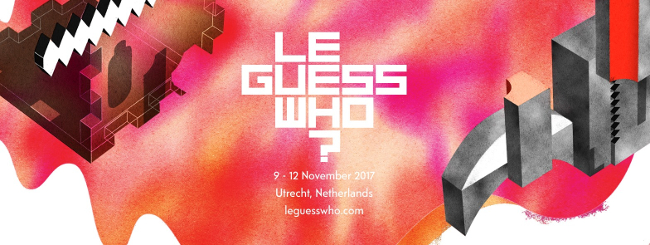 LE GUESS WHO? 2017