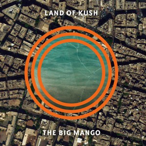 Land of Kush - The Big Mango
