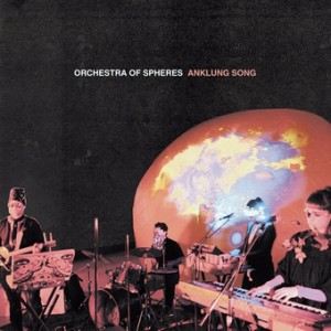 Orchestra Of Spheres - Anklung Song