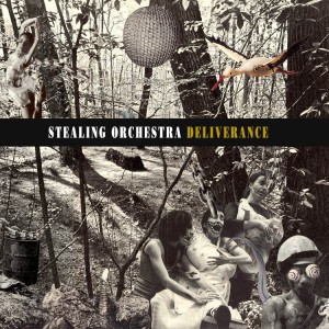 Stealing Orchestra - Deliverance