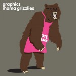 Graphics - Mama Grizzlies
