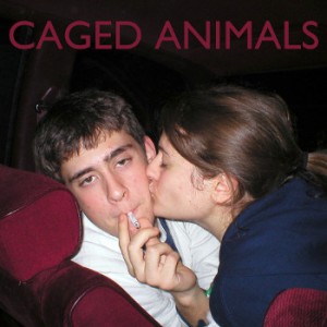 Caged Animals - Cindy + Me