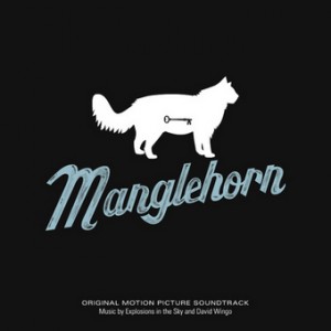 Explosions In The Sky and David Wingo - Manglehorn (Original Motion Picture Soundtrack)