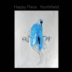 Happy Place - Northfield
