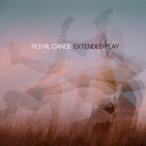 Royal Canoe - Extended Play